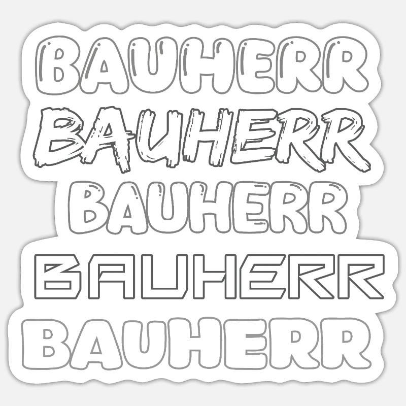 Bauherr - Sticker Größe S (10 x 10 cm) - Mattweiß
