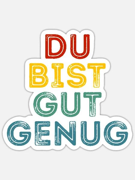 Du bist gut genug Retro - Sticker Größe S (10 x 10 cm) - Mattweiß