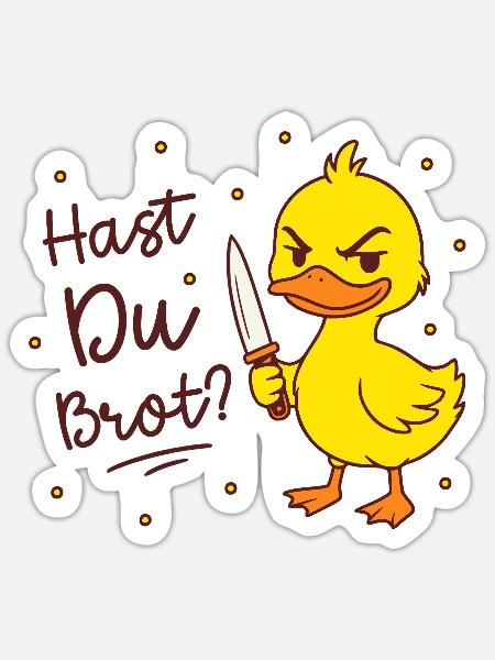 Hast Du Brot? - Ente mit Messer - Sticker Größe S (10 x 10 cm) - Mattweiß