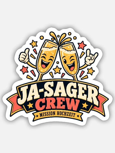JA-SAGER Crew – Mission Hochzeit - Sticker Größe S (10 x 10 cm) - Mattweiß