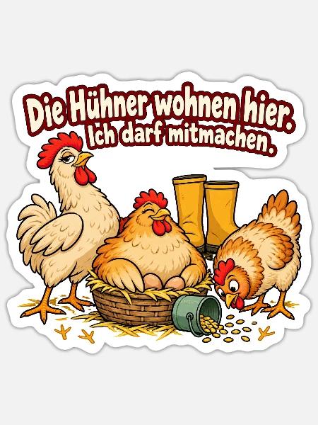 Hühnerhalter Hühnerhaltung Hühner Humor - Sticker Größe S (10 x 10 cm) - Mattweiß