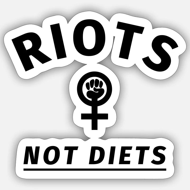 Riots not Diets - Sticker Größe S (10 x 10 cm) - Mattweiß