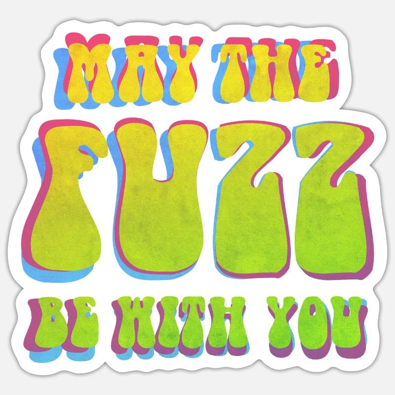 Que le Fuzz soit avec vous Sticker taille S (10 x 10 cm)