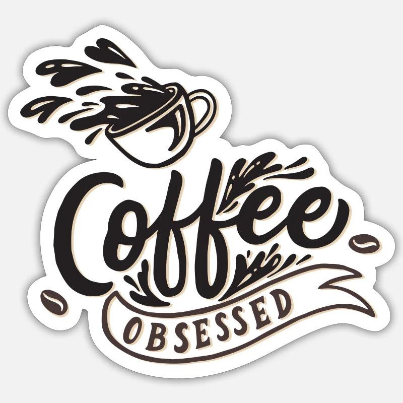 Café obsédé Sticker taille S (10 x 10 cm)