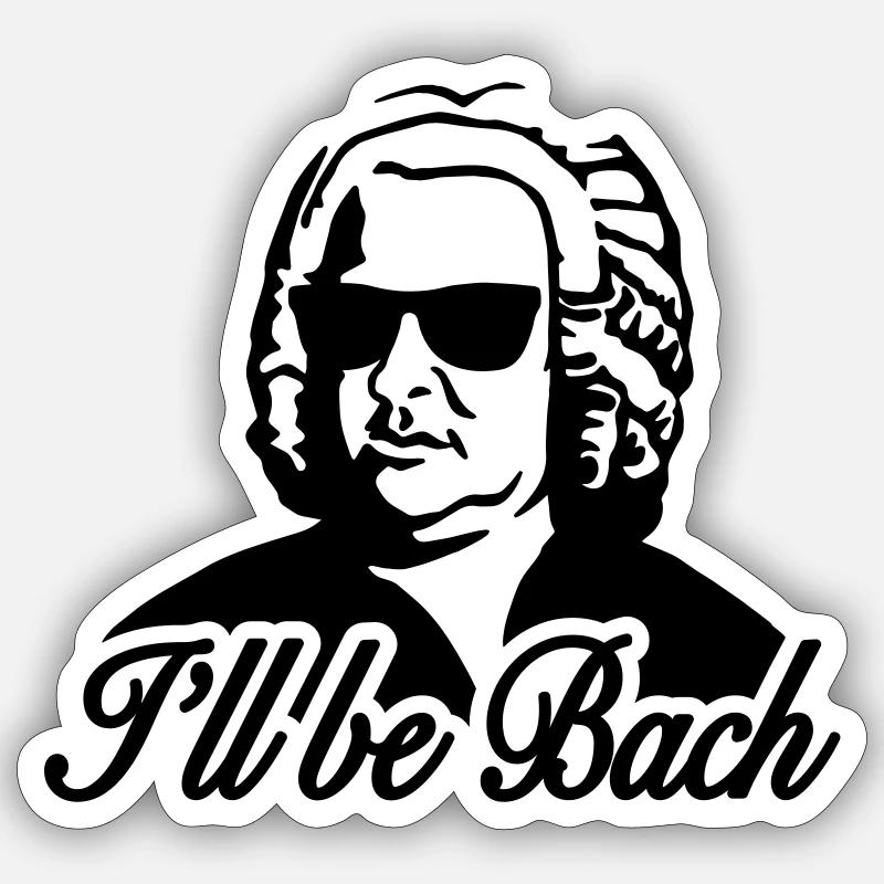 I'll be bach 2b - Sticker taille S (10 x 10 cm) - blanc mat