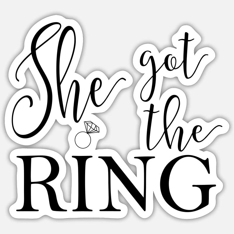 she_got_the_ring Sticker taille S (10 x 10 cm)