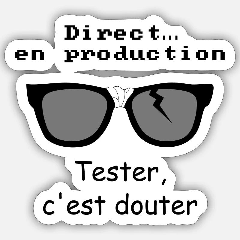 Tester c'est douter - Sticker taille S (10 x 10 cm) - blanc mat