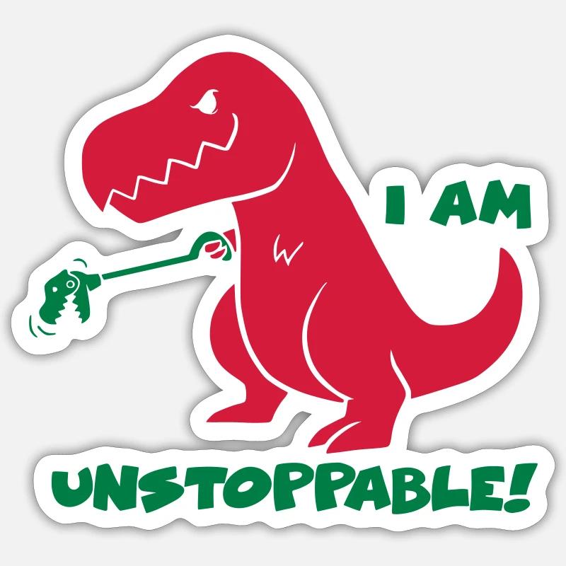 T-REX - I AM UNSTOPPABLE (Red) - Sticker size S (10 x 10 cm) - white matte