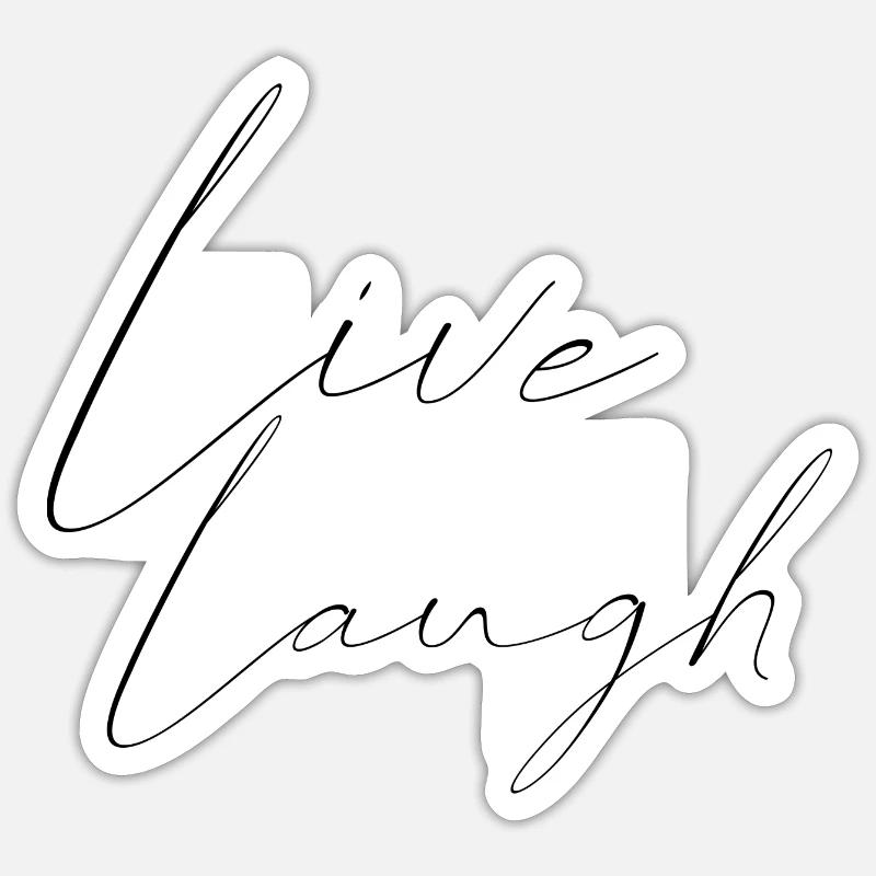 live laugh - Sticker size S (10 x 10 cm) - white matte