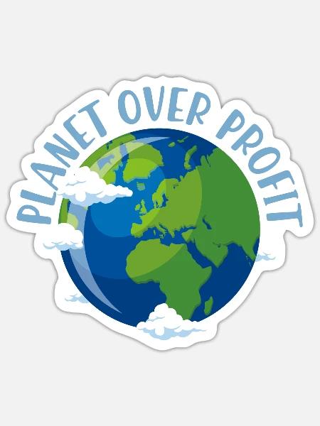 Planet Over Profit Gegen CO2 Klimawandel Geschenk - Sticker Größe S (10 x 10 cm) - Mattweiß