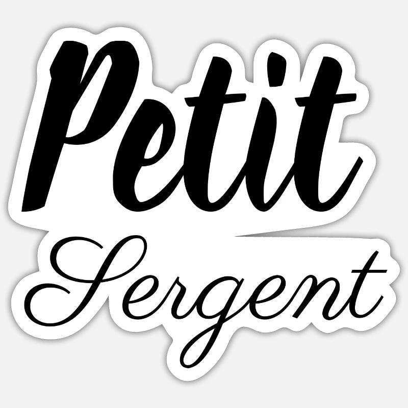 Kleiner Sergeant. - Sticker Größe S (10 x 10 cm) - Mattweiß