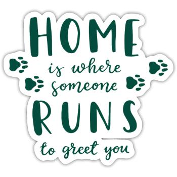 Spruch Home is ... Tatzen Hunde Pfoten - Sticker Größe S (10 x 10 cm) - Mattweiß - Vorne