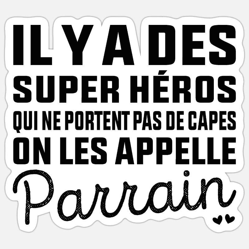 Super Héros sans Cape Parrain - Sticker taille S (10 x 10 cm) - blanc mat