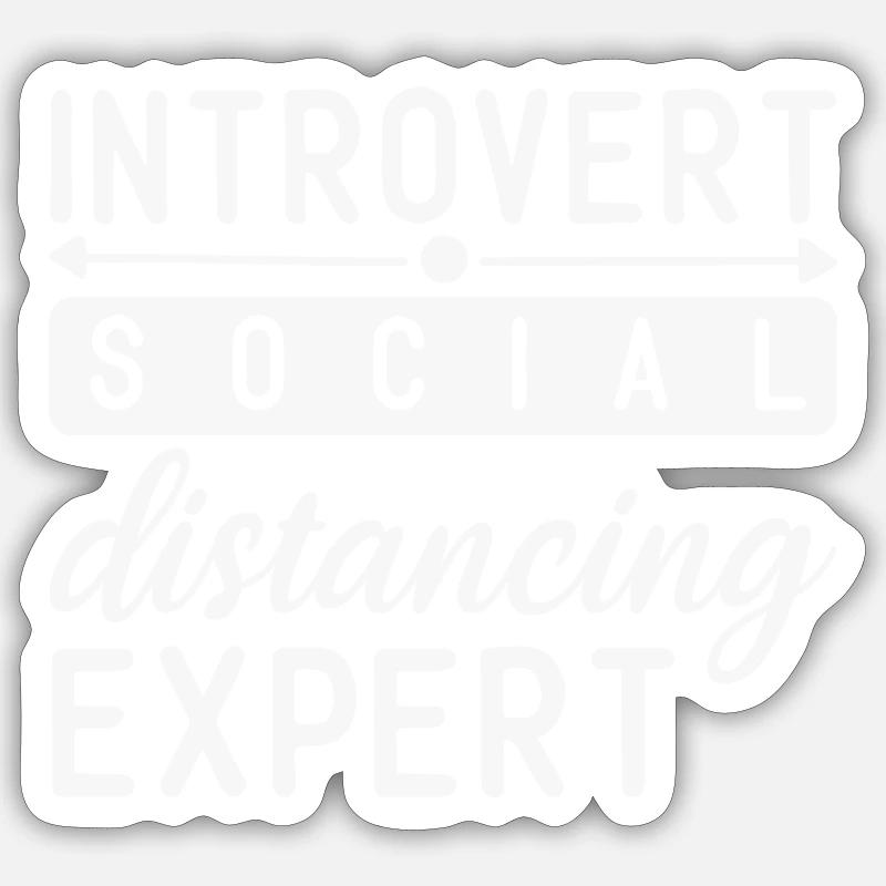 Introvertiert soziale Distanz Experte schüchtern - Sticker Größe S (10 x 10 cm) - Mattweiß
