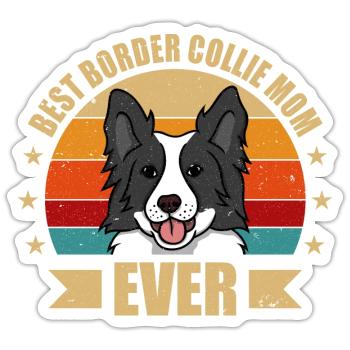 BEST BORDER COLLIE Mama - Sticker size S (10 x 10 cm) - white matte - Front