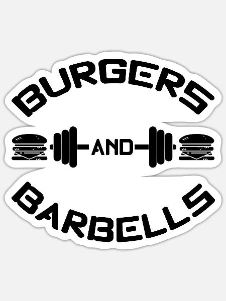 Burgers and Barbells - Sticker Größe S (10 x 10 cm) - Mattweiß