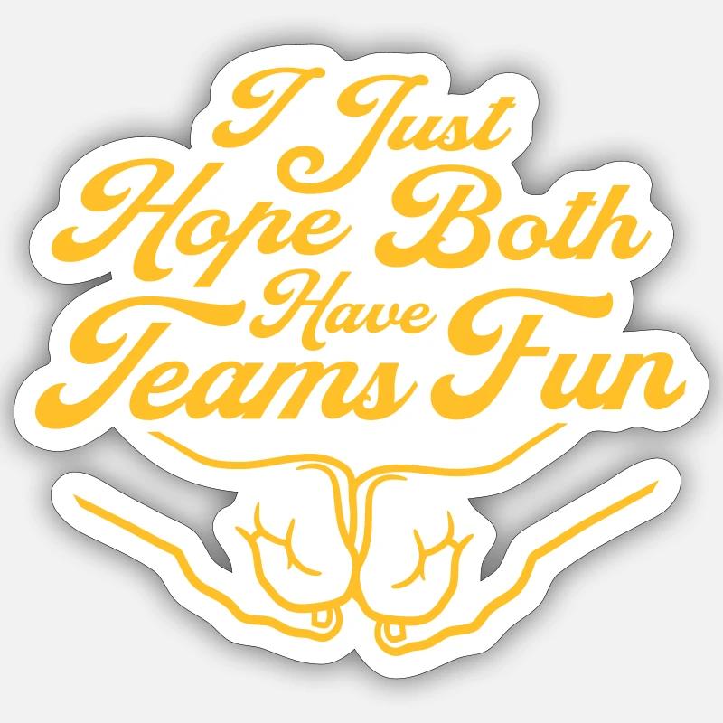 Both Teams Have Fun - Sticker Größe S (10 x 10 cm) - Mattweiß