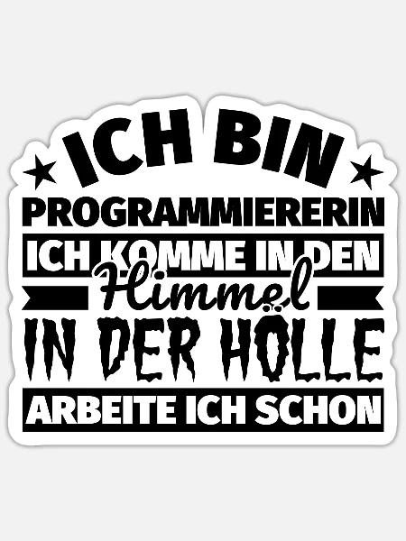 Programmiererin Geschenk lustig Himmel Hölle - Sticker Größe S (10 x 10 cm) - Mattweiß
