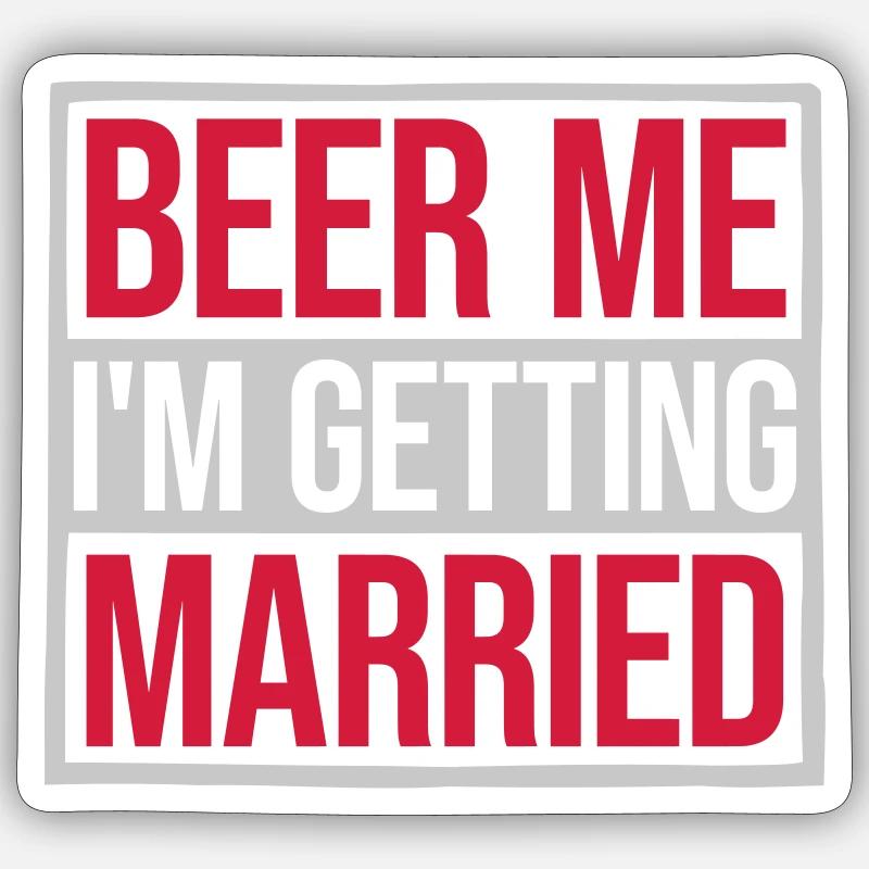 Beer Me Me marier - Sticker taille S (10 x 10 cm) - blanc mat