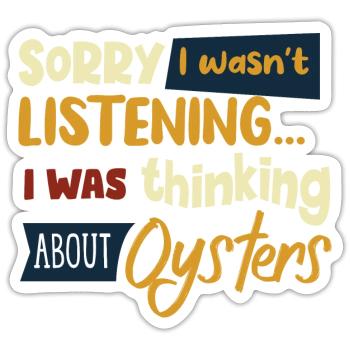 Penser aux huîtres Seafood Chef Funny Saying - Sticker taille S (10 x 10 cm) - blanc mat - Devant