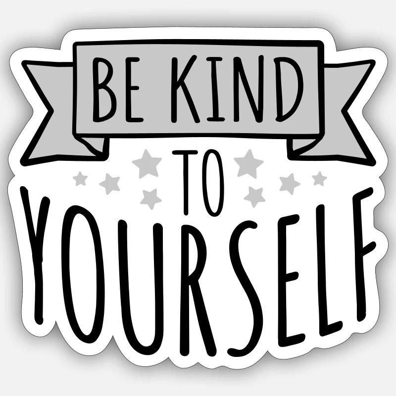 soyez gentil avec vous-même - Sticker taille S (10 x 10 cm) - blanc mat