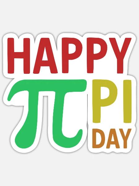 Math Happy Pi Day Pi - Sticker Größe S (10 x 10 cm) - Mattweiß