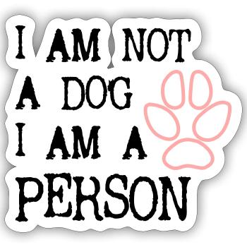 Dog Dog Rights Animal Rights Funny Dogs Vector 1 - Sticker size S (10 x 10 cm) - white matte - Front