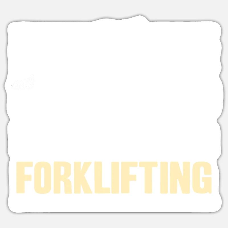 Probably Thinking About Forklifting Funny Present Sticker Größe S (10 x 10 cm)
