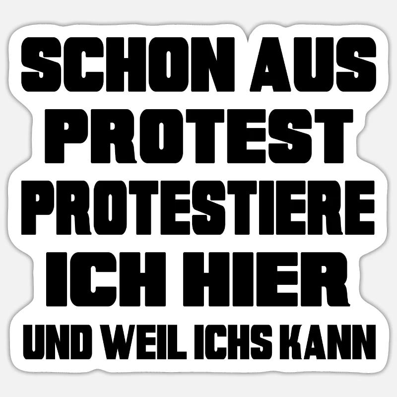 Mensch protestiert Protest-Statement "dagegen" - Sticker Größe S (10 x 10 cm) - Mattweiß