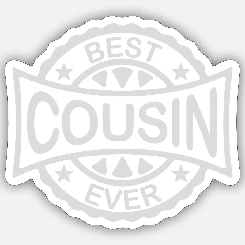 best cousin ever quote - Sticker size S (10 x 10 cm) - white matte