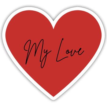My Love ❤️️ - Sticker taille S (10 x 10 cm) - blanc mat - Devant