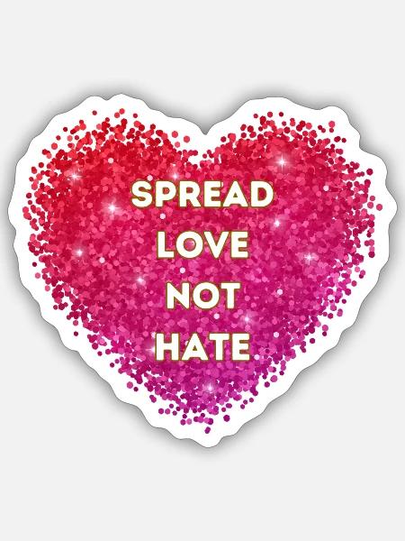 Love not Hate 3 - Sticker Größe S (10 x 10 cm) - Mattweiß