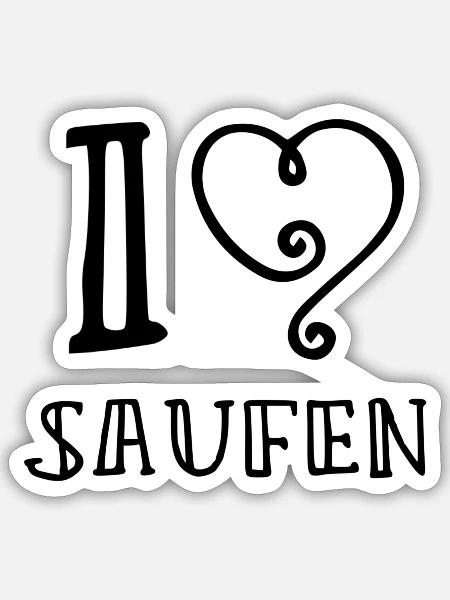 I Love SAUFEN2 - Sticker Größe S (10 x 10 cm) - Mattweiß