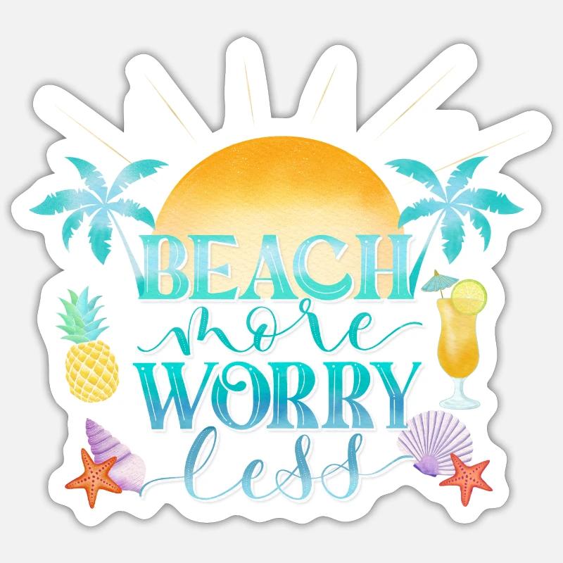 Plage Plus. Inquiétez-vous moins. - Sticker taille S (10 x 10 cm) - blanc mat