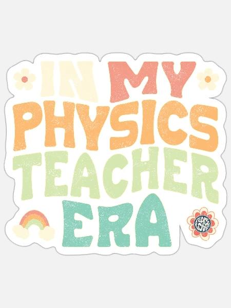 In my Physics teacher era - Sticker Größe S (10 x 10 cm) - Mattweiß