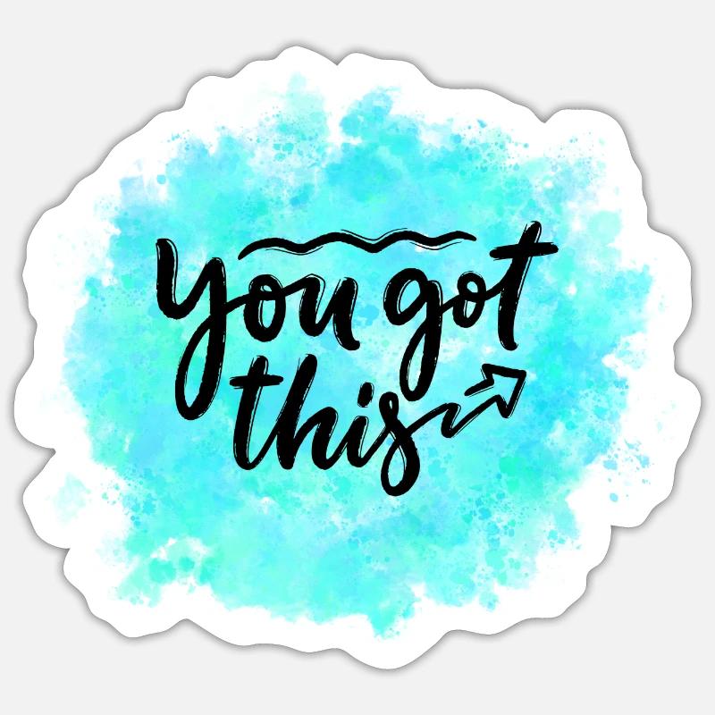YOU GOT THIS - Sticker size S (10 x 10 cm) - white matte