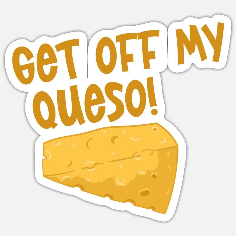 Descends de mon Queso 2 Sticker taille S (10 x 10 cm)