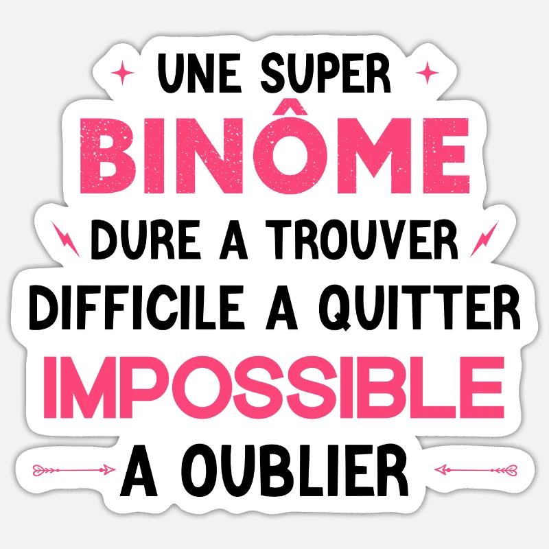 Super binôme - Impossible A Oublier - Sticker taille S (10 x 10 cm) - blanc mat