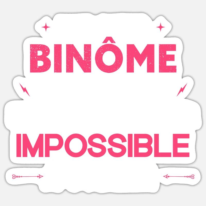 Super binôme - Impossible A Oublier Sticker taille S (10 x 10 cm)