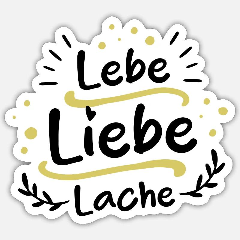 Lebe, Liebe, Lache - Sticker Größe S (10 x 10 cm) - Mattweiß