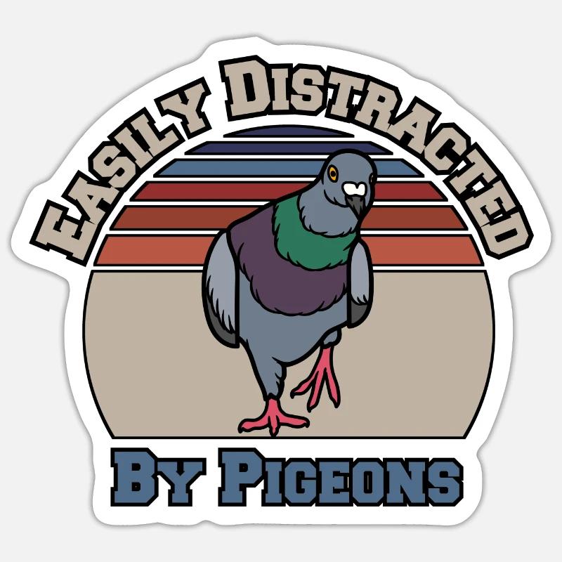Easily Distracted by Pigeons - Sticker size S (10 x 10 cm) - white matte