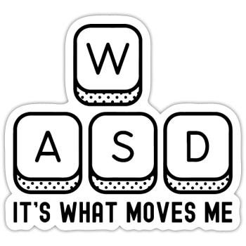 WASD Es ist das, was mich bewegt Lustiger Gaming-PC-Gamer - Sticker Größe S (10 x 10 cm) - Mattweiß - Vorne