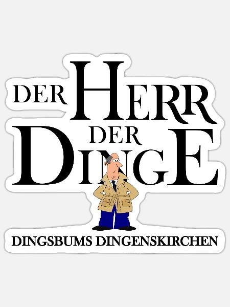 Der Herr der Dinge: Dingsbums Dingenskirchen - Sticker Größe S (10 x 10 cm) - Mattweiß
