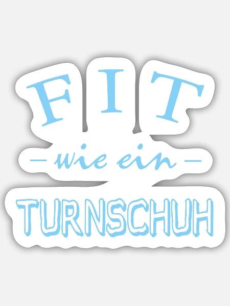 Fit wie ein Turnschuh - Sticker Größe S (10 x 10 cm) - Mattweiß