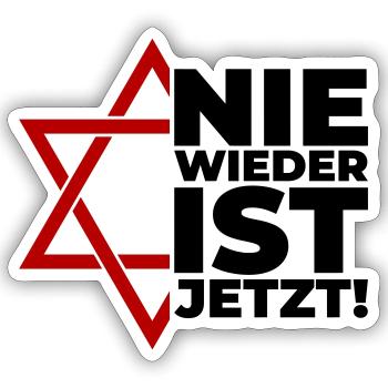 Nie wieder ist jetzt - Sticker Größe S (10 x 10 cm) - Mattweiß - Vorne