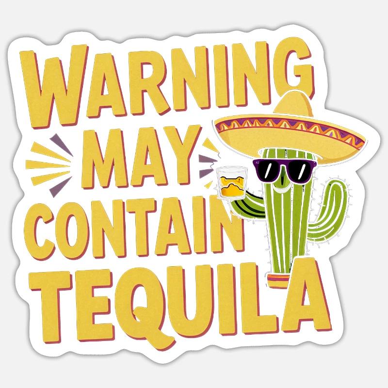 Warning May Contain Tequila 11 Sticker Größe S (10 x 10 cm)