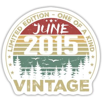Gift June 2015 Birthday June 2015 June 2015 - Sticker size S (10 x 10 cm) - white matte - Front