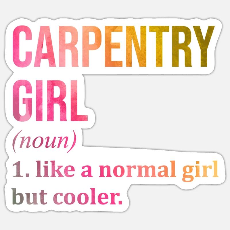Carpentry Sticker size S (10 x 10 cm)