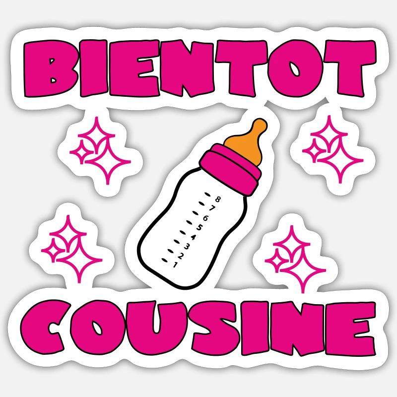 BIENTOT COUSINE - Sticker taille S (10 x 10 cm) - blanc mat