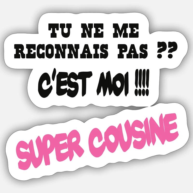 Super cousine Sticker taille S (10 x 10 cm)